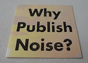 Why Publish Noise?