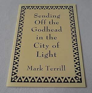 Imagen del vendedor de Sending Off the Godhead in the City of Light a la venta por Test Centre Books