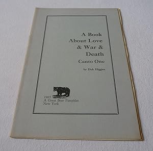 Immagine del venditore per A Book About Love & War & Death: Canto One (Great Bear Pamphlet # 2) venduto da Test Centre Books