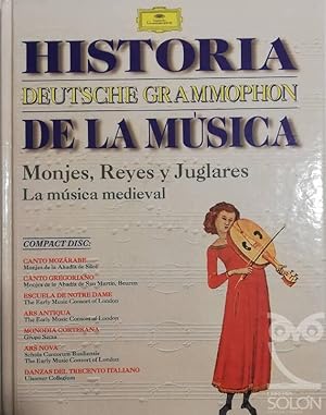 Historia de la Música - Deutsche Grammophon - Reyes, monjes y juglares