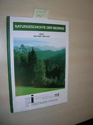 Immagine del venditore per Naturgeschichte der Bezirke, Band 5. Steyr-Stadt / Steyr-Land. venduto da Klaus Ennsthaler - Mister Book