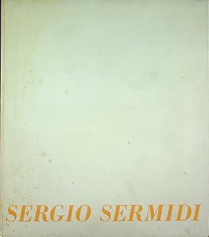 Seller image for Sergio Sermidi: Loggia di Giulio Romano, 27 marzo-16 aprile 1976. for sale by Studio Bibliografico Adige