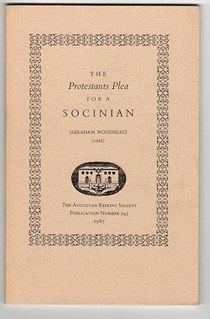 The Protestant Plea for a Socinian