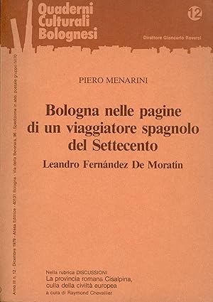 Bologna nelle pagine di un viaggiatore spagnolo del Settecento, Leandro Fernandez De Moratin