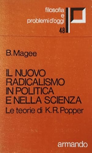 IL NUOVO RADICALISMO IN POLITICA E NELLA SCIENZA