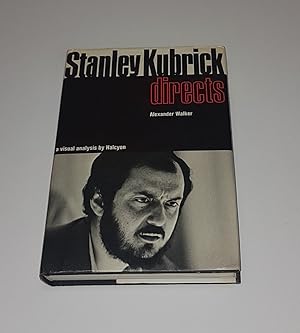 Imagen del vendedor de Stanley Kubrick Directs - A Visual Analysis by Halycon a la venta por CURIO