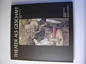 Image du vendeur pour Theater als Geschft : Berlin und seine Privattheater um die Jahrhundertwende mis en vente par Antiquariat Fuchseck