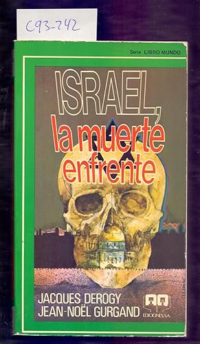 Seller image for ISRAEL, LA MUERTE ENFRENTE for sale by Libreria 7 Soles
