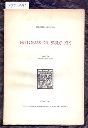 Imagen del vendedor de HISTORIAS DEL SIGLO XIX a la venta por Libreria 7 Soles