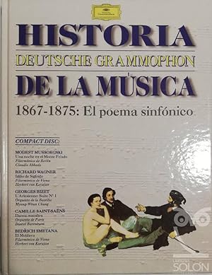 Image du vendeur pour Historia de la Msica - Deutsche Grammophon - 1867-1875: el poema sinfnico mis en vente par LIBRERA SOLN