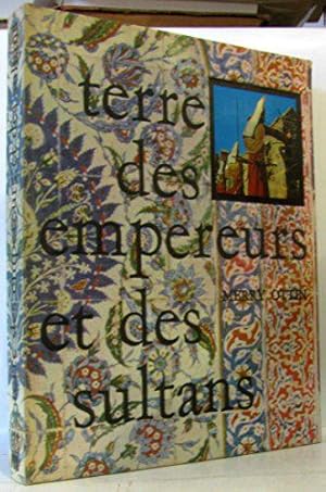 Imagen del vendedor de Terre des empereurs et des sultans. a la venta por JLG_livres anciens et modernes