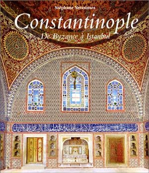 Bild des Verkufers fr Constantinople : De Byzance  Istanbul zum Verkauf von JLG_livres anciens et modernes
