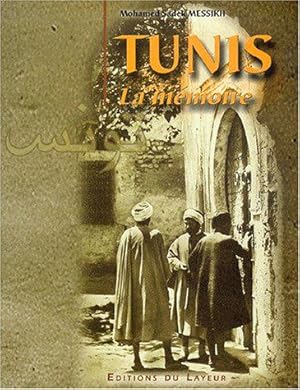 Seller image for Tunis, la mmoire for sale by JLG_livres anciens et modernes