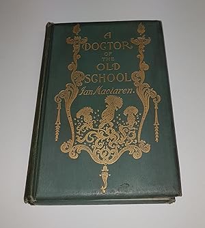 Seller image for A Doctor of the Old School for sale by CURIO