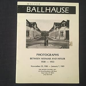 Immagine del venditore per Walter Ballhause: Photographs Between Weimar and Hitler 1930 - 1933 venduto da Joe Maynard