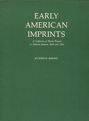 Image du vendeur pour Early American Imprints: A Collection of Works Printed in America Between 1663 and 1800. The Jenkins Company, Catalogue 150 mis en vente par Leopolis