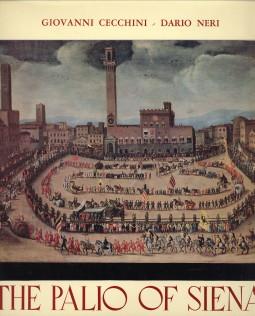 Bild des Verkufers fr The Palio of Siena zum Verkauf von Antiquariaat Parnassos vof