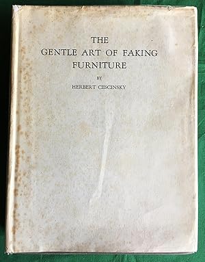 The Gentle Art of Faking Furniture