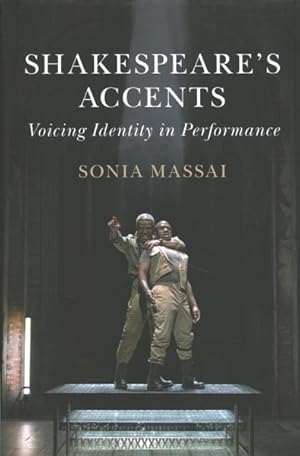 Immagine del venditore per Shakespeare's Accents : Voicing Identity in Performance venduto da GreatBookPricesUK