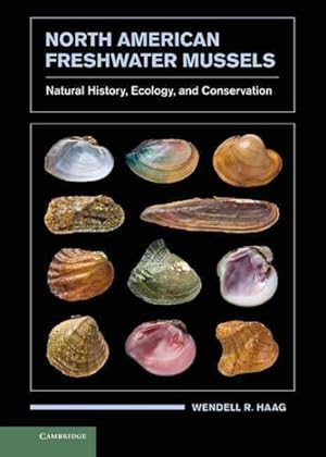Imagen del vendedor de North American Freshwater Mussels : Natural History, Ecology, and Conservation a la venta por GreatBookPricesUK