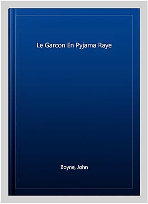 Image du vendeur pour Le Garcon En Pyjama Raye -Language: french mis en vente par GreatBookPrices