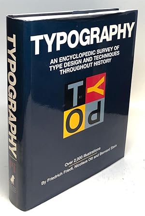 Imagen del vendedor de Typography: An Encyclopedic Survey of Type Design and Techniques Throughout History a la venta por Argosy Book Store, ABAA, ILAB