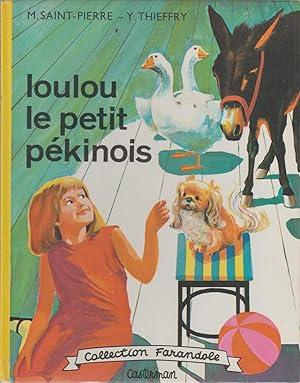 Seller image for LOULOU LE PETIT PEKINOIS for sale by Librairie l'Aspidistra