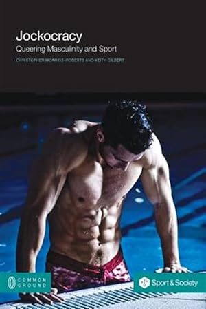 Seller image for Jockocracy: Queering Masculinity and Sport for sale by GreatBookPrices