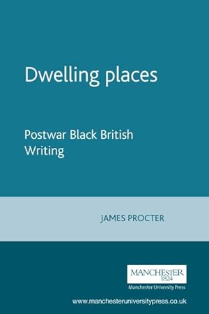 Immagine del venditore per Dwelling Places : Postwar Black British Writing venduto da GreatBookPricesUK