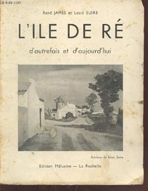 Imagen del vendedor de L'le de R d'autrefois et d'aujourd'hui a la venta por Le-Livre