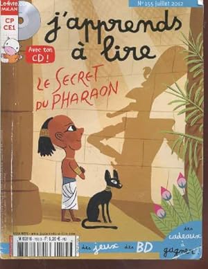 Image du vendeur pour J'apprends  lire n155 - Juillet 2012 : Le secret du Pharaon (CD non inclus) mis en vente par Le-Livre