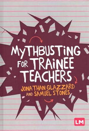 Imagen del vendedor de Mythbusting for Trainee Teachers a la venta por GreatBookPrices