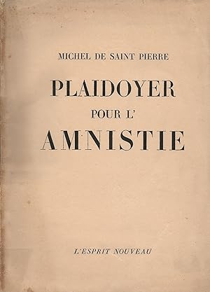 Seller image for Plaidoyer pour l'amnistie. for sale by Librairie Les Autodidactes - Aichelbaum