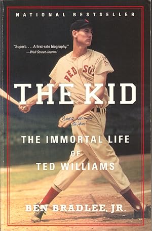Bild des Verkufers fr The Kid: The Immortal Life of Ted Williams zum Verkauf von Kenneth Mallory Bookseller ABAA