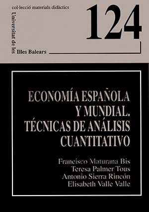 Seller image for Economa espaola y mundial. Tcnicas de anlisis cuantitativo for sale by Imosver