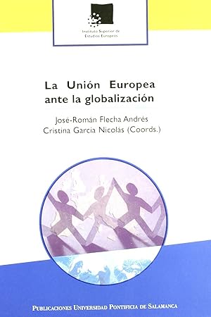 Bild des Verkufers fr La Unin Europea ante la globalizacin zum Verkauf von Imosver