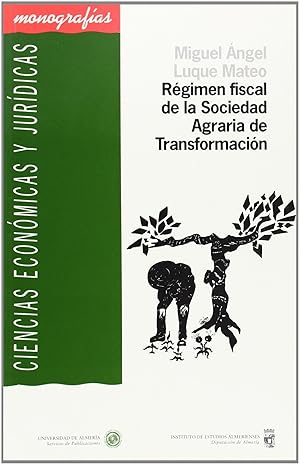 Seller image for Rgimen fiscal de la Sociedad Agraria de Transformacin for sale by Imosver