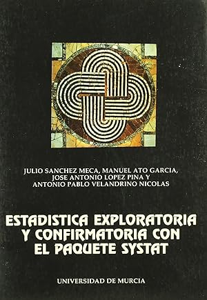Seller image for Estadistica Exploratoria y Confirmatoria con el Paquete Systat for sale by Imosver