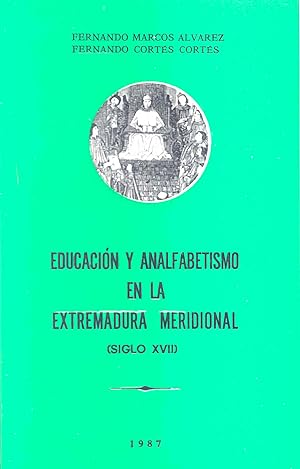 Immagine del venditore per Educacin y analfabetismo en la Extremadura meridional venduto da Imosver