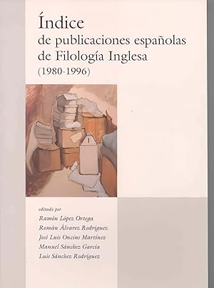 Imagen del vendedor de ndice de publicaciones espaolas de Filologa Inglesa (1980-1996) a la venta por Imosver