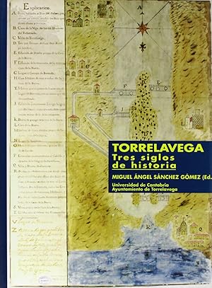 Imagen del vendedor de Torrelavega, tres siglos de historia. a la venta por Imosver