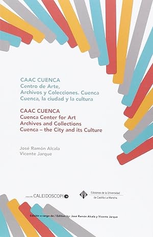 Bild des Verkufers fr CAAC Cuenca. Colecciones y Archivos de Arte Contemporneo zum Verkauf von Imosver