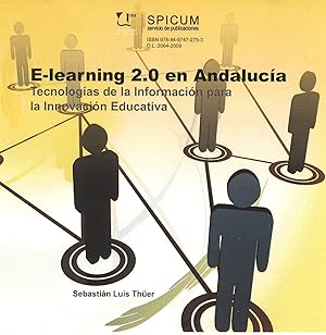 Imagen del vendedor de E-learning 2.0 en Andaluca: Tecnologas de la informacin para la innovacin ed a la venta por Imosver