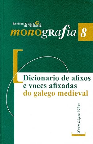 Imagen del vendedor de Dicionario de afixos e voces afixadas do galego medieval a la venta por Imosver