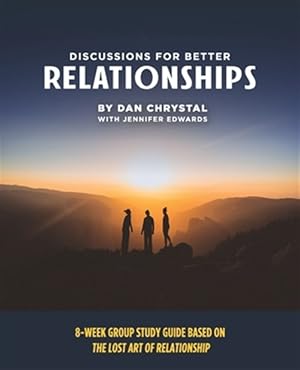 Image du vendeur pour Discussions for Better Relationships mis en vente par GreatBookPrices