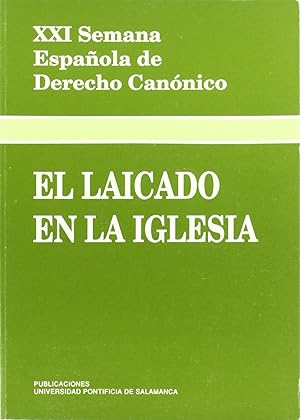 Imagen del vendedor de El laicado en la iglesia Vigsimo primera Semana Espaola de Derecho Cannico a la venta por Imosver