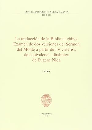 Image du vendeur pour La traduccin de la Biblia al chino. Examen de dos versiones del Sermn del Mont mis en vente par Imosver