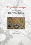 Bild des Verkufers fr El primer mapa del Reino de Valencia 1568-1584 zum Verkauf von Imosver