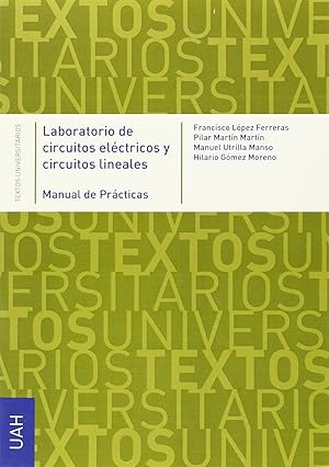 Imagen del vendedor de Laboratorio de circuitos elctricos y circuitos lineales. Manual de prcticas a la venta por Imosver