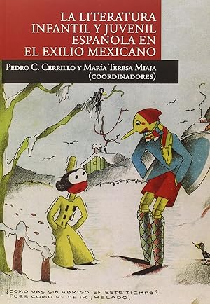 Imagen del vendedor de La literatura infantil y juvenil espaola en el exilio mexicano a la venta por Imosver